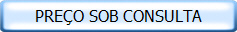 PRE�O SOB CONSULTA